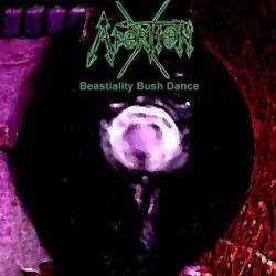 Abortion-X : Beastiality Bush Dance